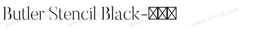 Butler Stencil Black字体转换